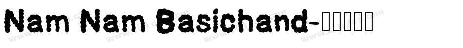 Nam Nam Basichand字体转换